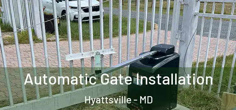 Automatic Gate Installation Hyattsville - MD