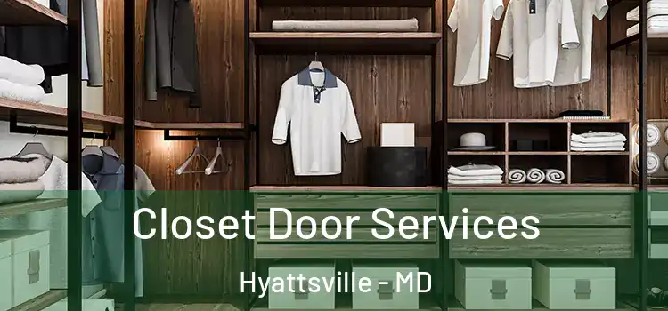  Closet Door Services Hyattsville - MD