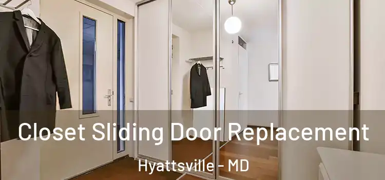  Closet Sliding Door Replacement Hyattsville - MD
