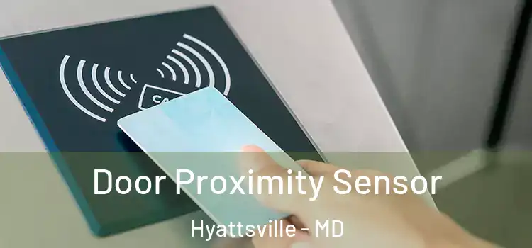  Door Proximity Sensor Hyattsville - MD