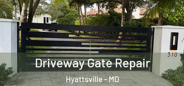 Driveway Gate Repair Hyattsville - MD