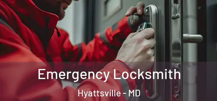  Emergency Locksmith Hyattsville - MD