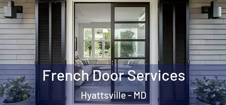 French Door Services Hyattsville - MD