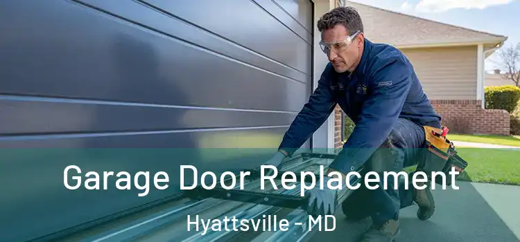  Garage Door Replacement Hyattsville - MD