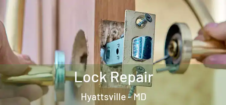  Lock Repair Hyattsville - MD