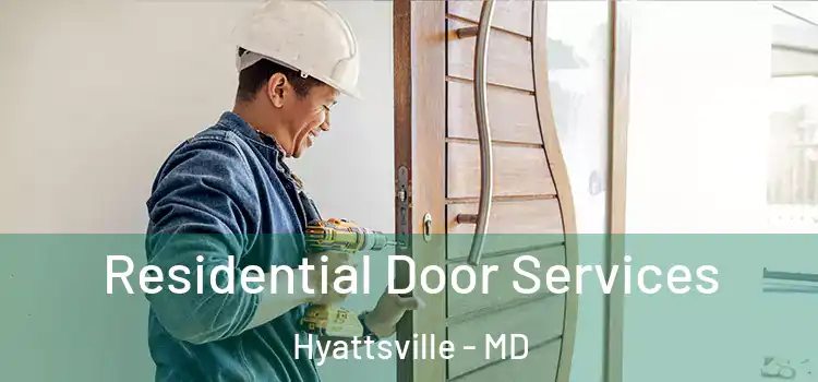  Residential Door Services Hyattsville - MD