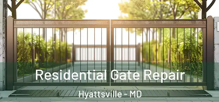  Residential Gate Repair Hyattsville - MD