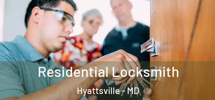  Residential Locksmith Hyattsville - MD