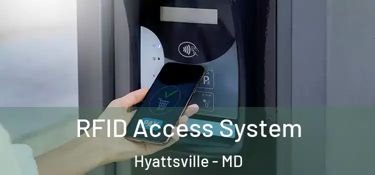 RFID Access System Hyattsville - MD