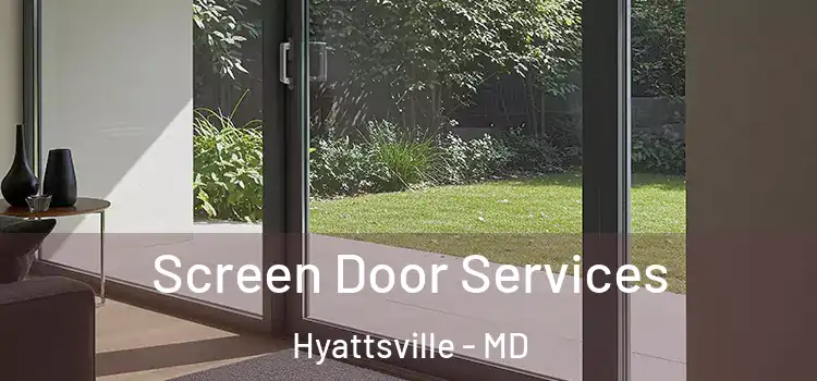 Screen Door Services Hyattsville - MD