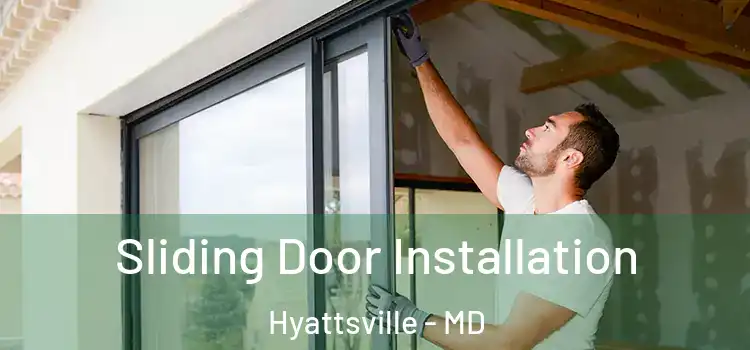 Sliding Door Installation Hyattsville - MD