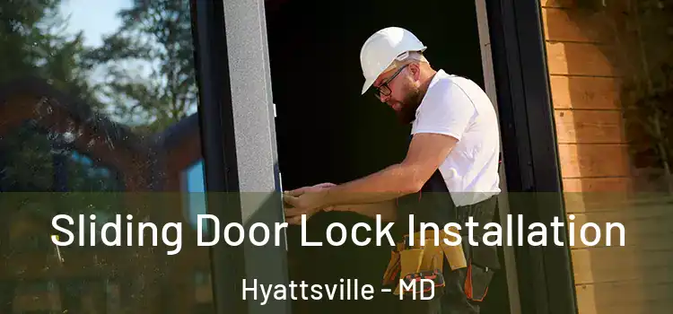  Sliding Door Lock Installation Hyattsville - MD