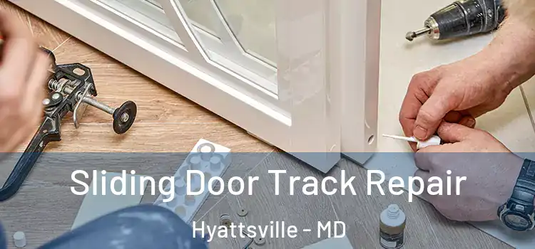  Sliding Door Track Repair Hyattsville - MD