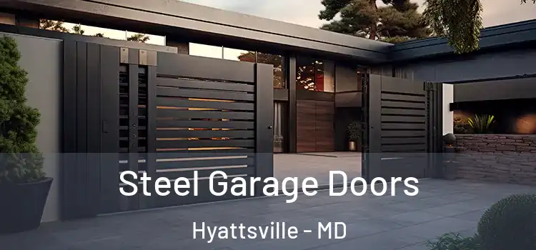 Steel Garage Doors Hyattsville - MD